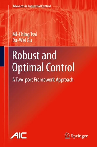 Robust and Optimal Control A Two-port Framework Approach
