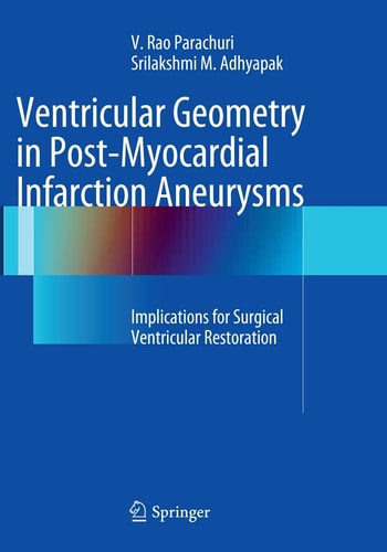 Ventricular Geometry in Post-Myocardial Infarction Aneurysms Implications for Surgical Ventricular Restoration
