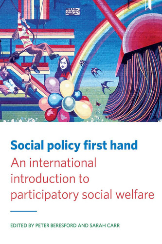 Social Policy First Hand: An International Introduction to Participatory Social Welfare