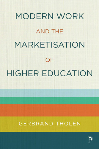 Modern Work and the Marketisation of Higher Education