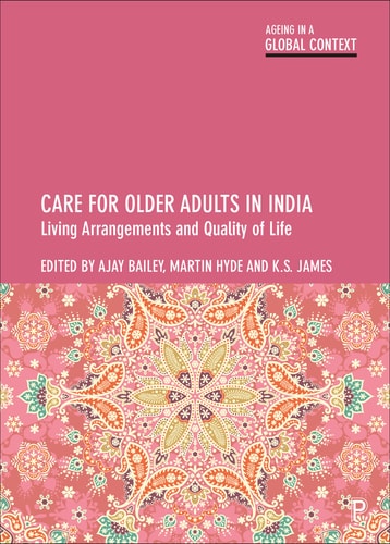 Care for Older Adults in India Living Arrangements and Quality of Life