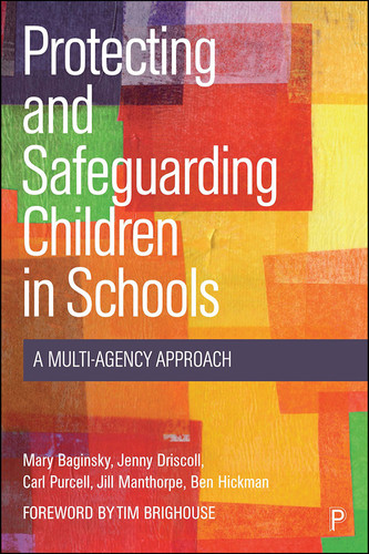 Protecting and Safeguarding Children in Schools A Multi-Agency Approach