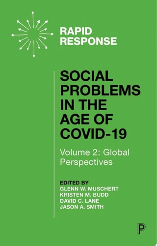 Social Problems in the Age of COVID-19 Vol 2 Global Perspectives