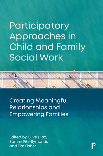 Participatory Approaches in Child and Family Social Work