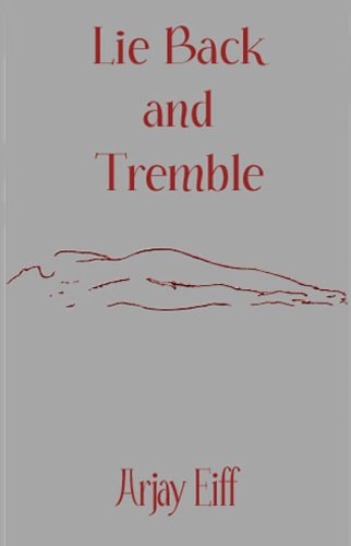 Lie Back and Tremble