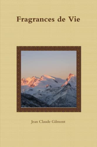 Fragrances de Vie (French Edition)