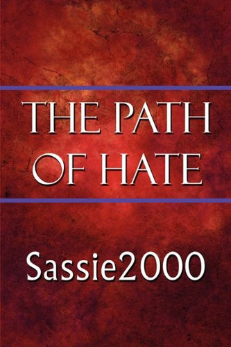 The Path of Hate
