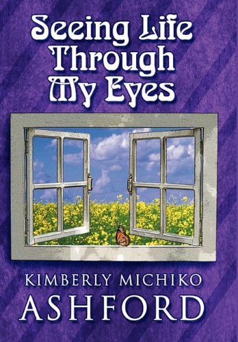 Seeing Life Through My Eyes