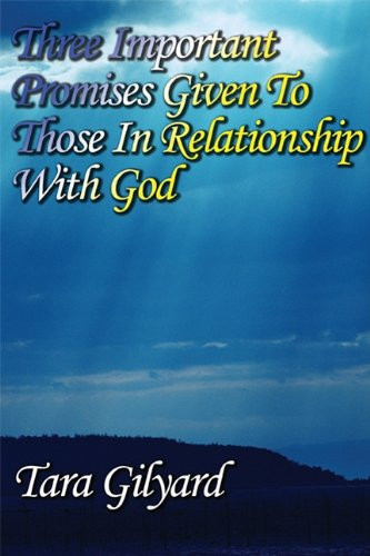 Three Important Promises Given to Those in Relationship with God Faith - Hope - Love