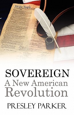Sovereign, a New American Revolution