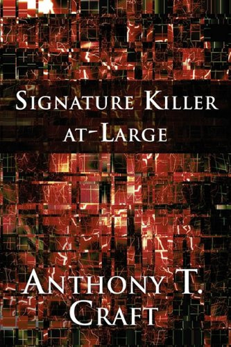 Signature Killer At-Large