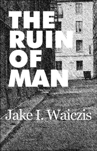 The Ruin of Man