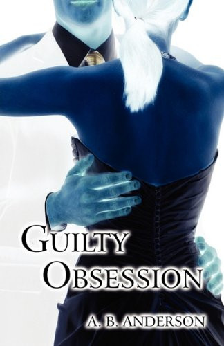 Guilty Obsession