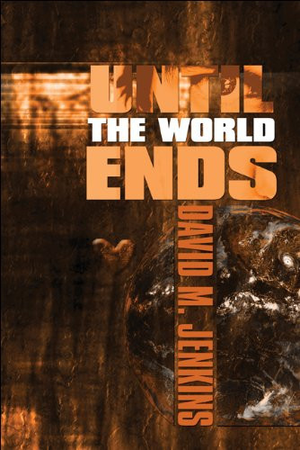Until the World Ends
