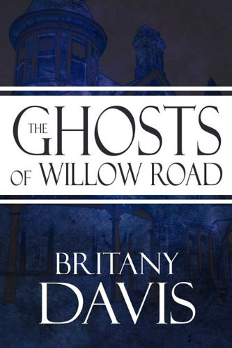 The Ghosts of Willow Road