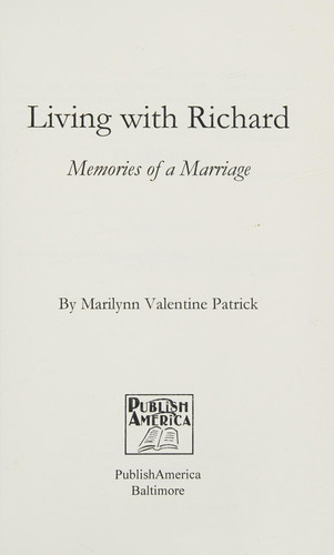 Living with Richard Memories of a Marriage