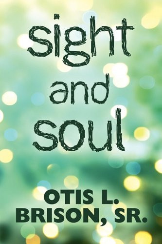 Sight and Soul