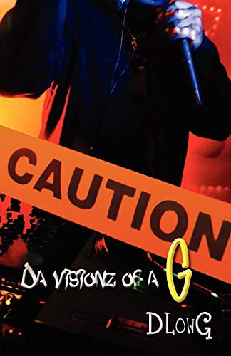 Da Visionz of a G