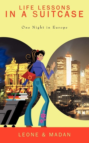Life Lessons in a Suitcase One Night in Europe