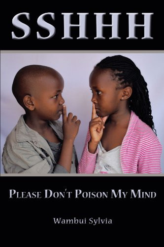 SSHHH Please Don't Poison My Mind