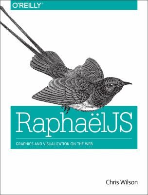 Raphaeljs Graphics and Visualization on the Web