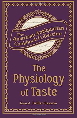 The Physiology of Taste