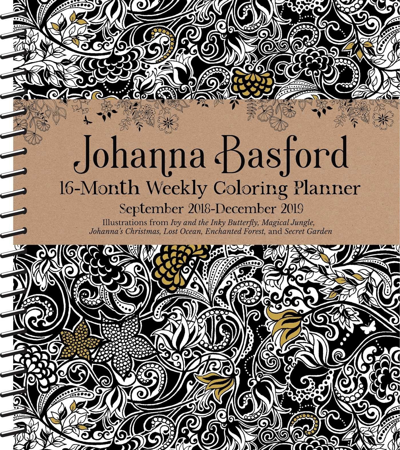 Johanna Basford 2018-2019 16-Month Coloring Weekly Planner Calendar