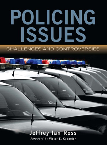 Policing Issues: Challenges & Controversies