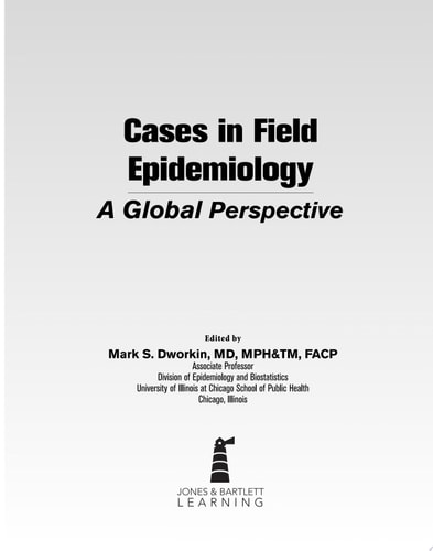 Cases in Field Epidemiology A Global Perspective