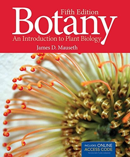 Botany An Introduction to Plant Biology