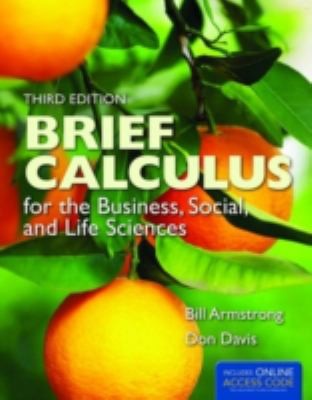 Brief Calculus For Business Social And Life Sciences