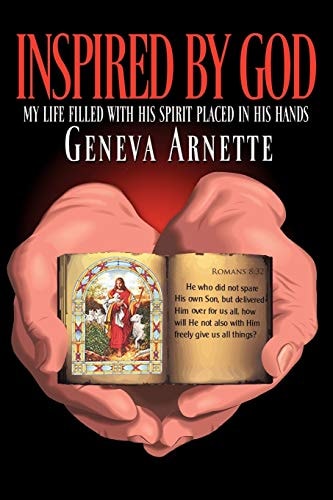 Inspired by God My Life Filled with His Spirit in His Hands