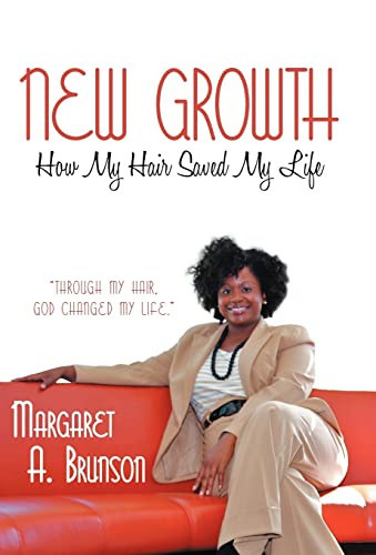 New Growth How My Hair Saved My Life