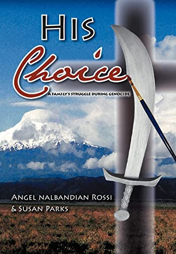 His Choice A Family's Struggle During Genocide