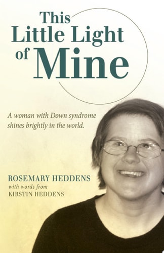 This Little Light of Mine A Woman with Down Syndrome Shines Brightly in the World