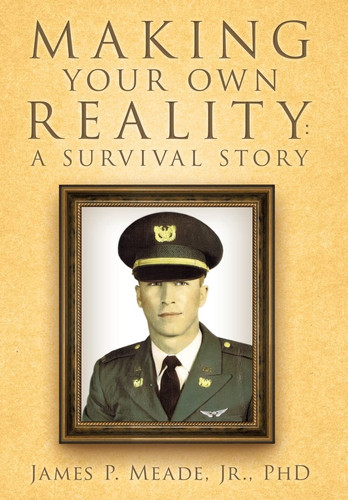 Making Your Own Reality A Survival Story