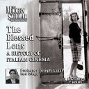 The Blessed Lens A History of Italian Cinema
