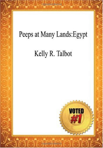 Peeps at Many Lands:Egypt - Kelly R. Talbot