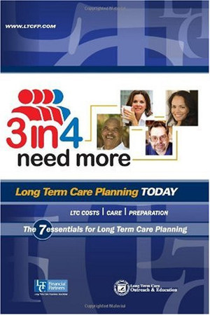 3 in 4 Need More Long Term Care Planning Today