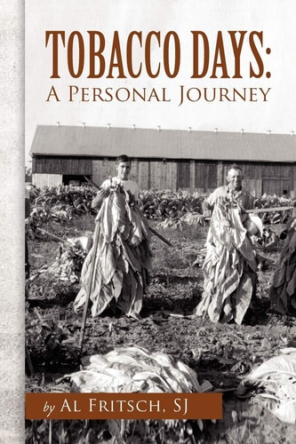 Tobacco Days A Personal Journey