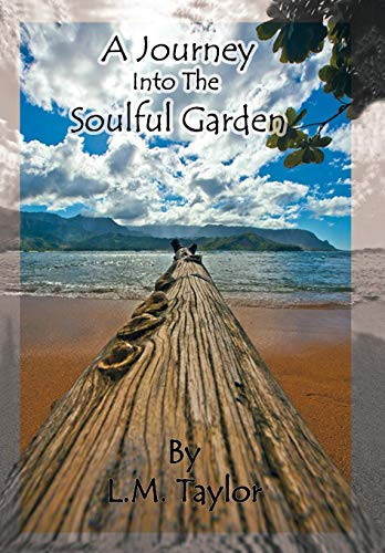 A Journey Into the Soulful Garden Connecting Spirit with Nature