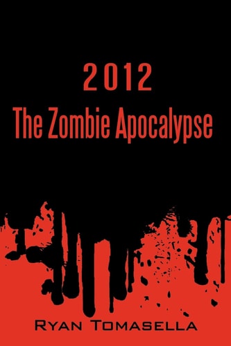 2012 The Zombie Apocalypse