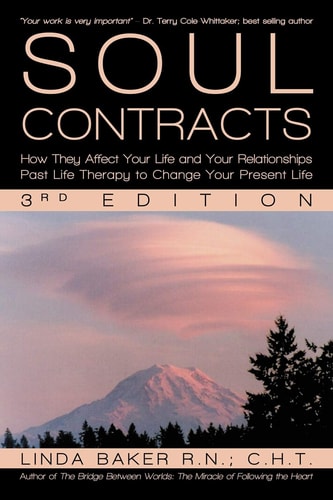 Soul Contracts How They Affect Your Life and Your Relationships - Past Life Therapy to Change Your Present Life