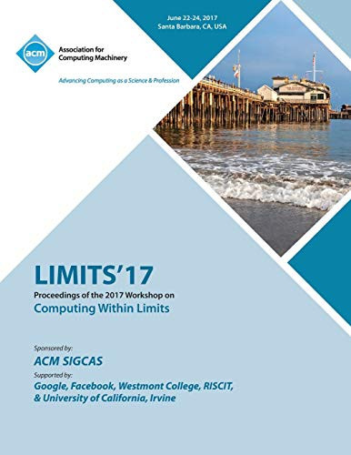 Limits '17 Workshop on Computing Within Limits