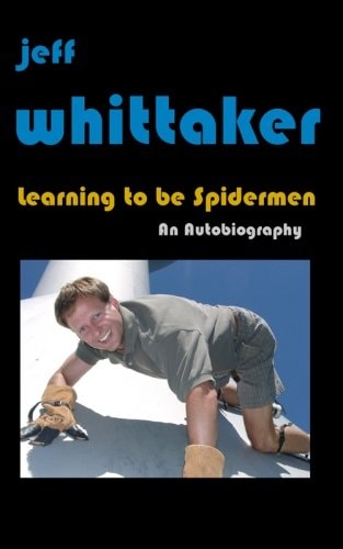 Learning to Be Spidermen An Autobiography