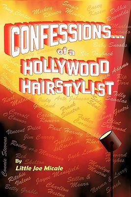 Confessions... of a Hollywood Hairstylist