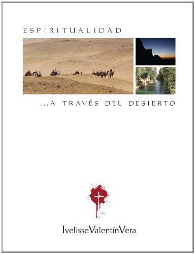 Espiritualidad a traves del Desierto