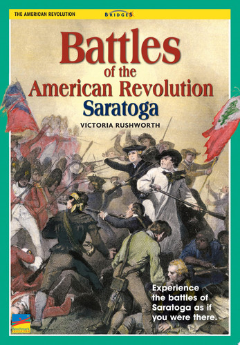 Bridges: Battles of the American Revolution: Saratoga