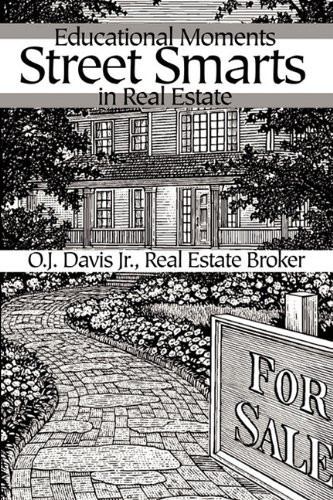 Street Smarts Educational Moments in Real Estate