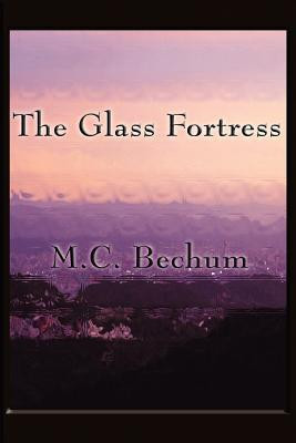 The Glass Fortress